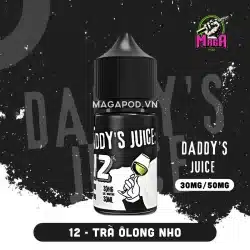 Tinh Dầu Daddy Juice Saltnic 30MG 50MG No.12 Trà Ô long nho Magapod.vn